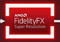 Первый взгляд на AMD FidelityFX Super Resolution: универсальная альтернатива DLSS?