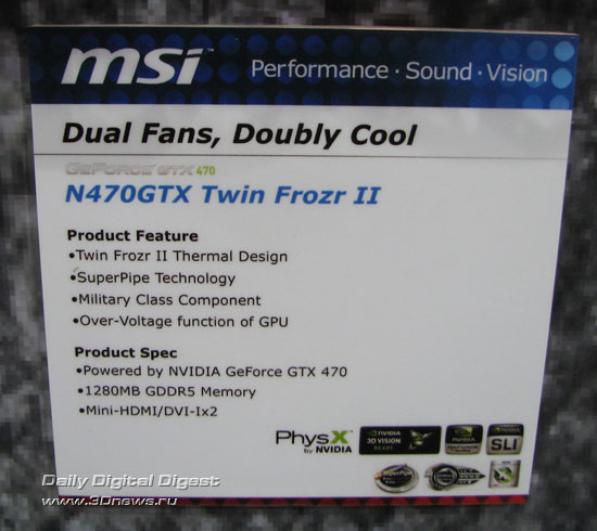 MSI N470GTX Twin Frozr II MSI N470GTX Twin Frozr II