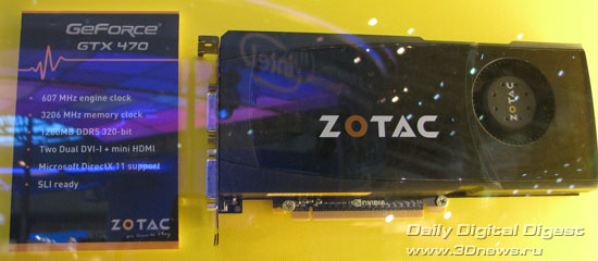 Zotac GeForce GTX 470 Zotac GeForce GTX 470