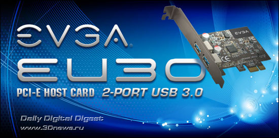 EVGA EU30 PCI-E USB 3.0 Host Card EVGA EU30 PCI-E USB 3.0 Host Card