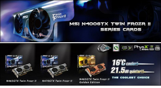 MSI N400GTX Twin Frozr II Series MSI N400GTX Twin Frozr II Series