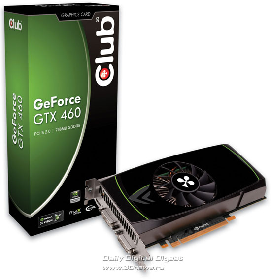 Club 3D GeForce GTX 460 768MB GDDR5 Club 3D GeForce GTX 460 768MB GDDR5