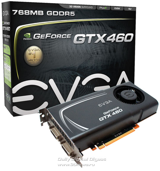 EVGA GeForce GTX 460 768MB GDDR5 EE (External Exhaust) EVGA GeForce GTX 460 768MB GDDR5 EE (External Exhaust)