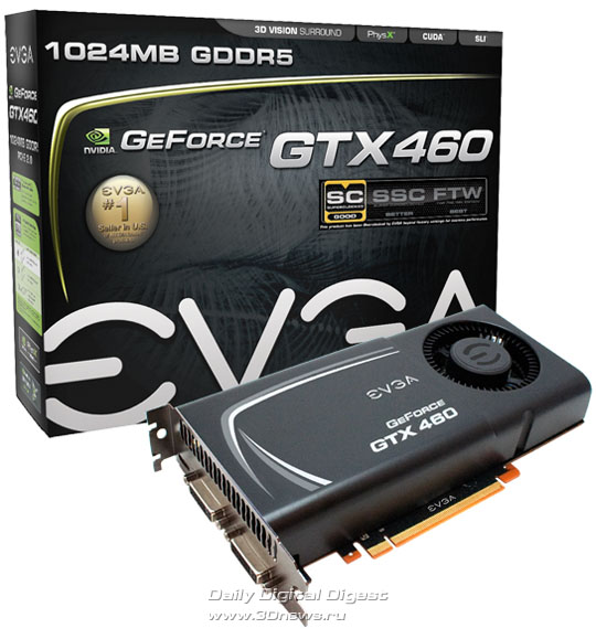 EVGA GeForce GTX 460 SuperClocked 1024MB GDDR5 EE (External Exhaust) EVGA GeForce GTX 460 SuperClocked 1024MB GDDR5 EE (External Exhaust)