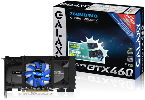 GALAXY GeForce GTX 460 768MB GDDR5 GC Version GALAXY GeForce GTX 460 768MB GDDR5 GC Version
