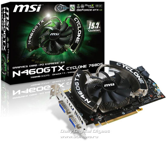 MSI N460GTX Cyclone 768D5 MSI N460GTX Cyclone 768D5