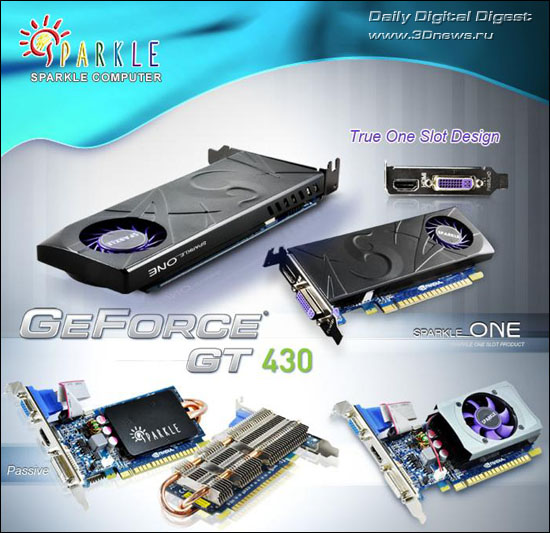 SPARKLE GeForce GT 430 SPARKLE GeForce GT 430