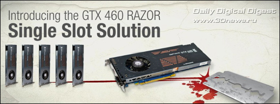 KFA2 GeForce GTX 460 Razor KFA2 GeForce GTX 460 Razor