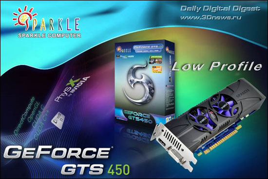 SPARKLE GeForce GTS 450 Low Profile SPARKLE GeForce GTS 450 Low Profile