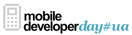 Mobile Developer Day#UA 