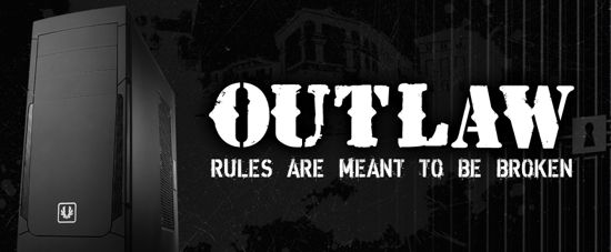 BitFenix Outlaw BitFenix Outlaw