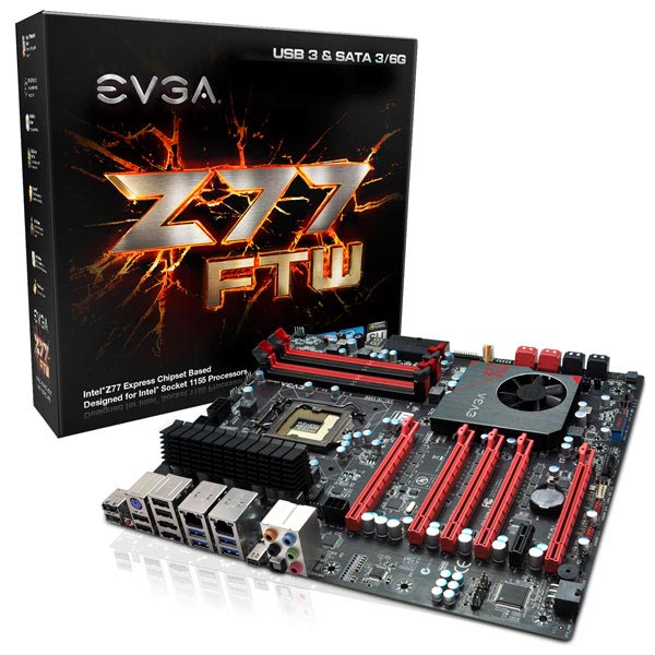 EVGA Z77 FTW EVGA Z77 FTW