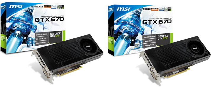 MSI GeForce GTX 670 MSI GeForce GTX 670