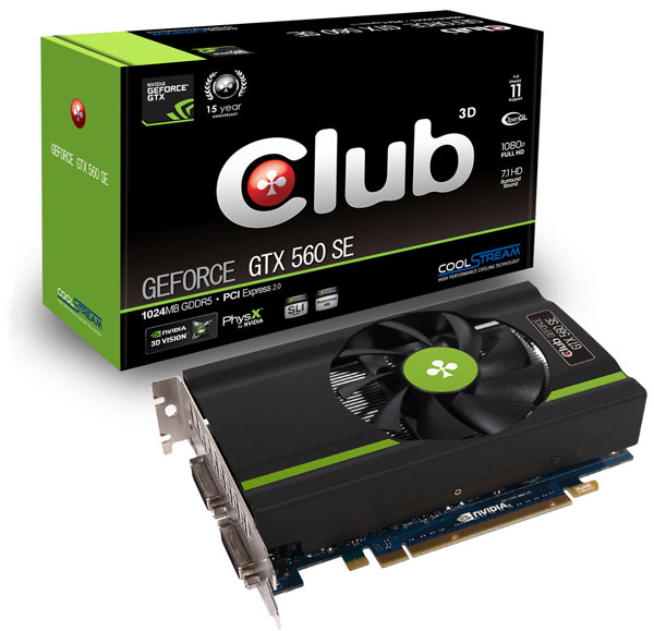 Club 3D GeForce GTX 560 SE Club 3D GeForce GTX 560 SE