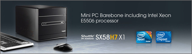 Shuttle XPC Barebone SX58H7 X1 Shuttle XPC Barebone SX58H7 X1