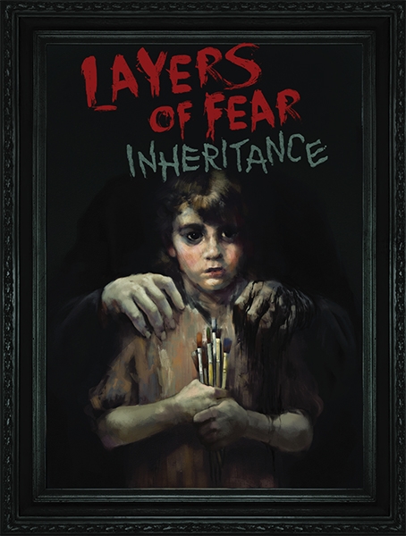 Layers of Fear: Inheritance позволит сыграть за дочь сумасшедшего художника