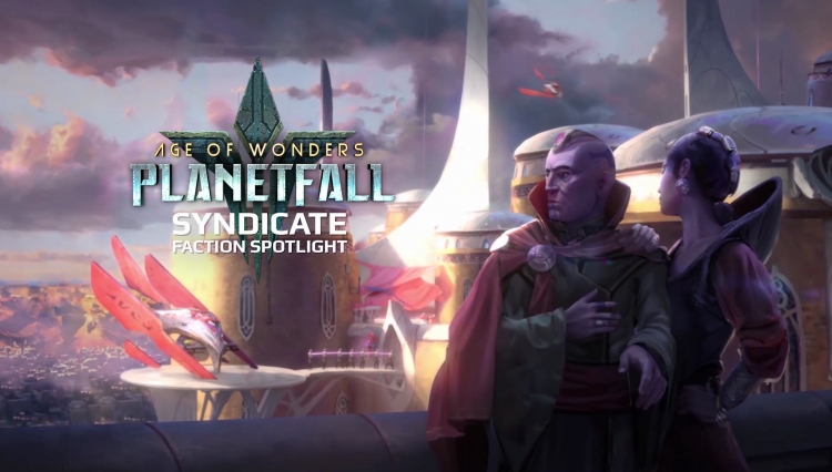 Трейлер Age of Wonders: Planetfall посвящён игре за Синдикат"