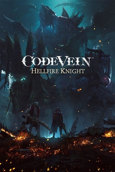 Постер дополнения Hellfire Knight к Code Vein