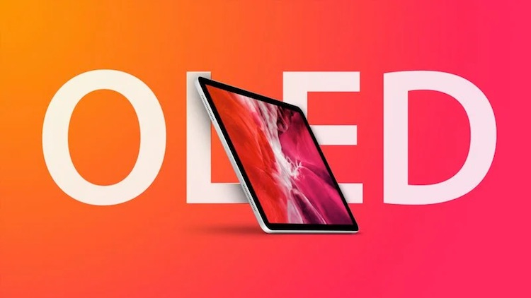 iPad с OLED-экраном появится в 2024 году, но только если Samsung наладит массовое производство панелей нового поколения"