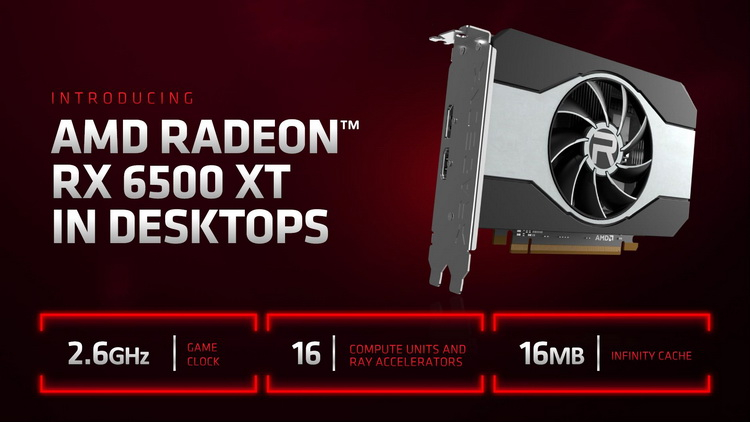 AMD released Radeon Adrenalin 22.1.2 driver with support for Radeon RX 6500 XT and other new graphics cards