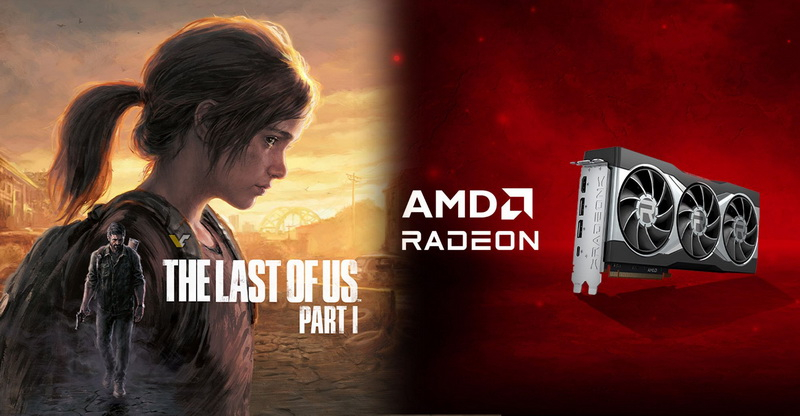 AMD выпустила необязательный драйвер с оптимизациями для The Last of Us Part I