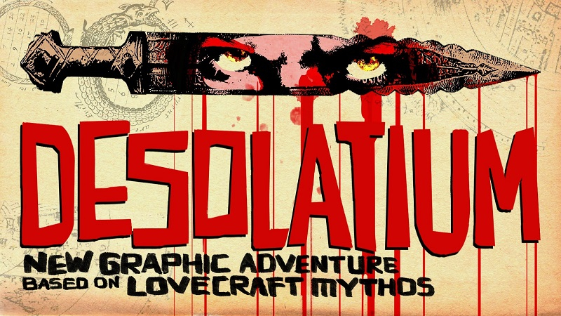 Лавкрафтианское приключение Desolatium с нотками хоррора и необычной графикой отправит игроков в мир тьмы, ужаса и безумия