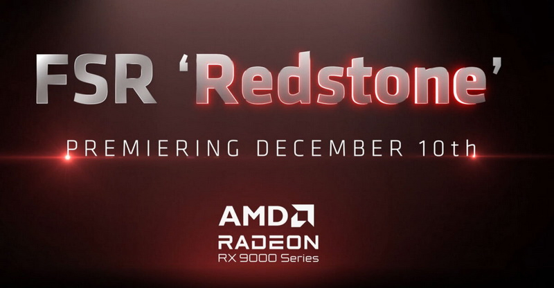 AMD представит технологию FSR Redstone с реконструкцией лучей и не только 10 декабря