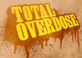  Total Overdose 
